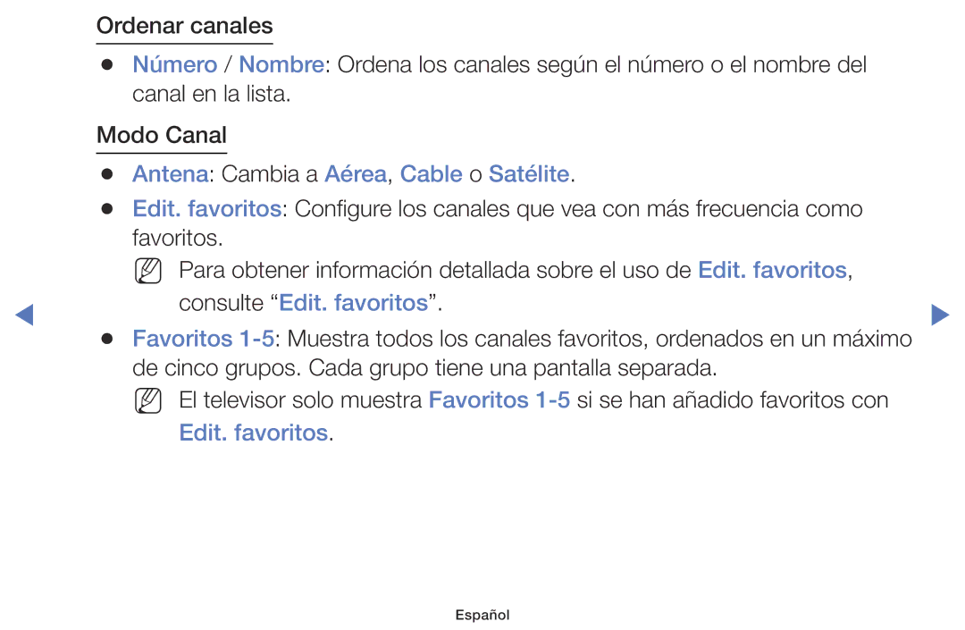 Samsung LT28D310ES/EN manual Antena Cambia a Aérea, Cable o Satélite, Consulte Edit. favoritos 