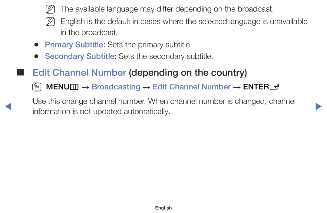 Samsung LT28D310EX/XE Edit Channel Number depending on the country, OO MENUm → Broadcasting → Edit Channel Number → Entere 