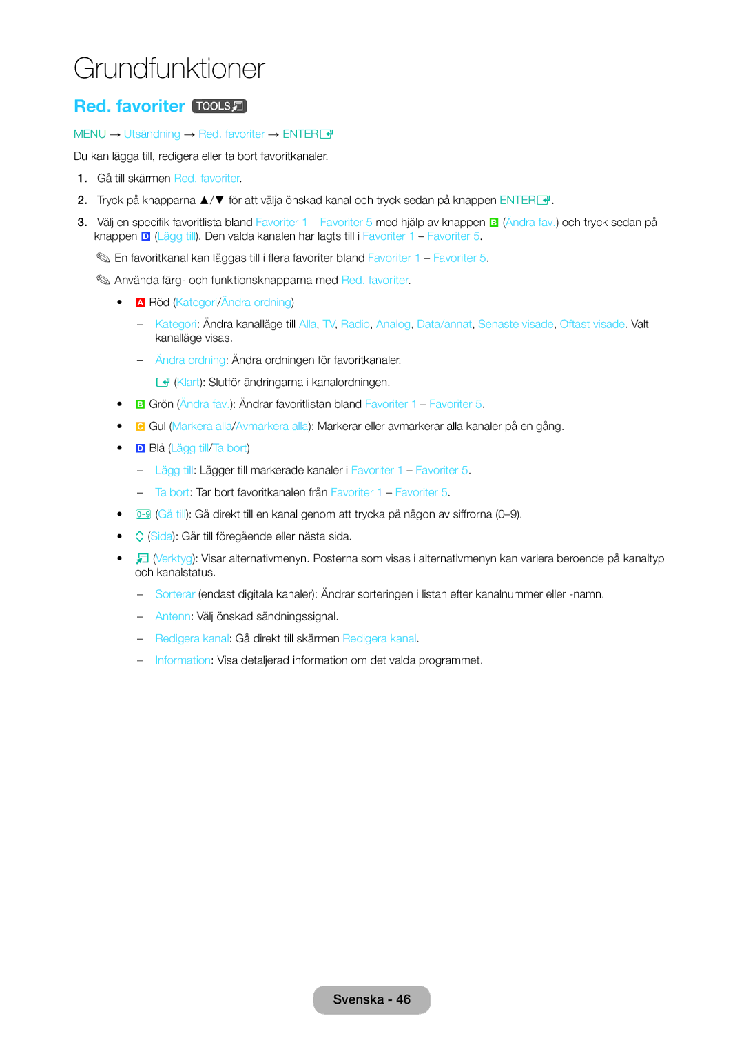Samsung LT28D310EX/XE manual Red. favoriter t, Menu → Utsändning → Red. favoriter → Entere, Blå Lägg till/Ta bort 
