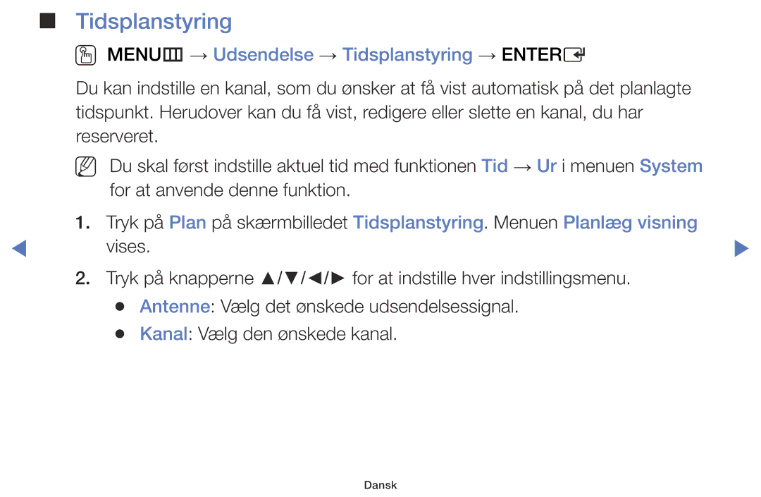 Samsung LT28D310EX/XE manual OO MENUm → Udsendelse → Tidsplanstyring → Entere 