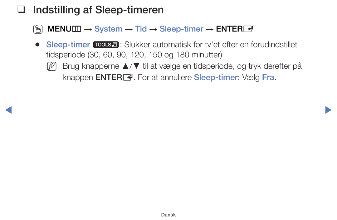 Samsung LT28D310EX/XE manual Indstilling af Sleep-timeren, OO MENUm → System → Tid → Sleep-timer → Entere 