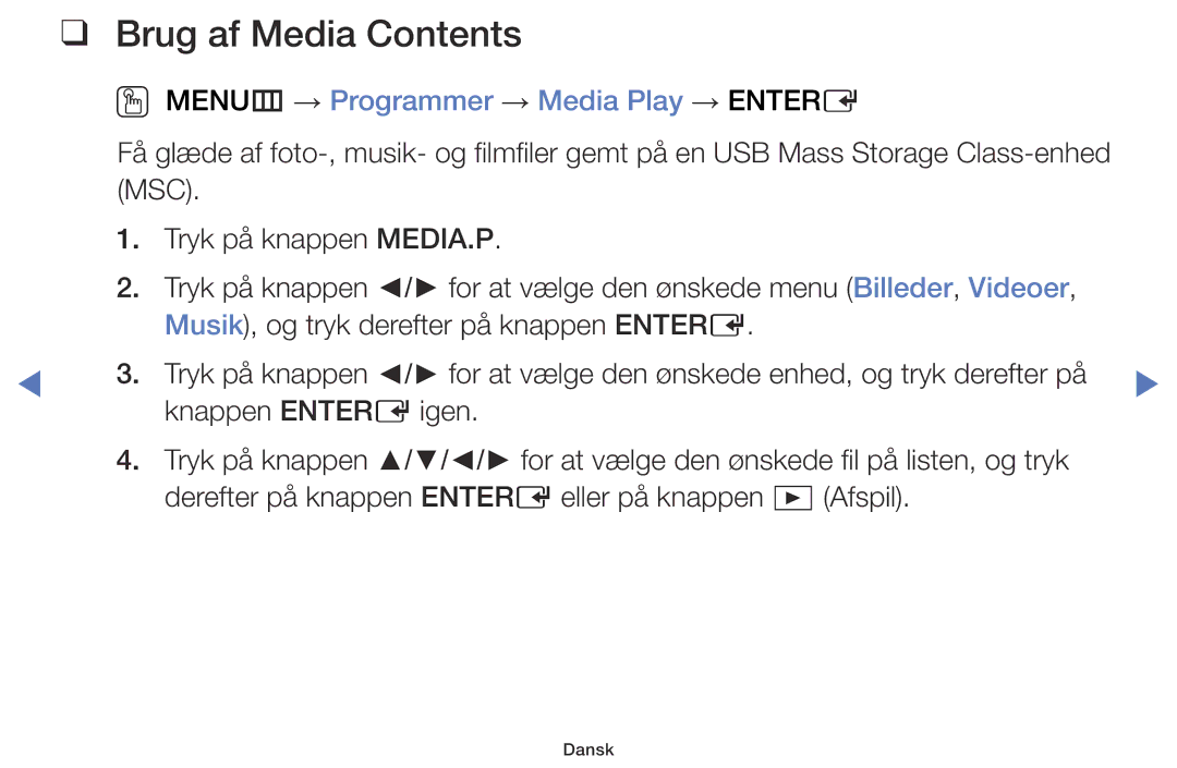 Samsung LT28D310EX/XE manual Brug af Media Contents 