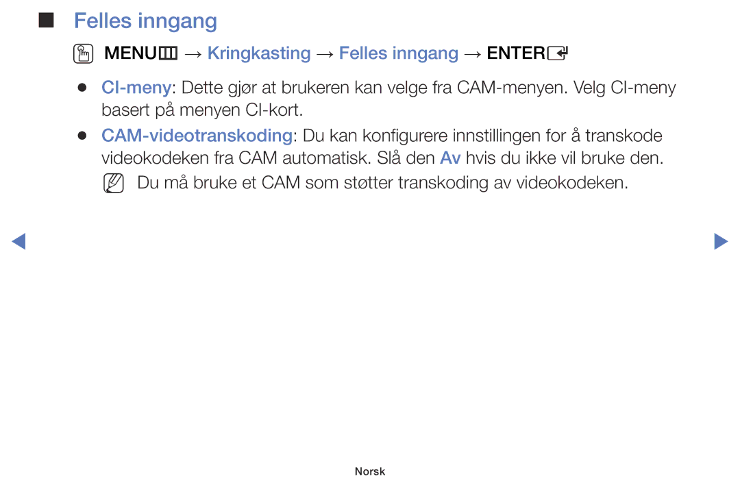 Samsung LT28D310EX/XE manual OO MENUm → Kringkasting → Felles inngang → Entere 