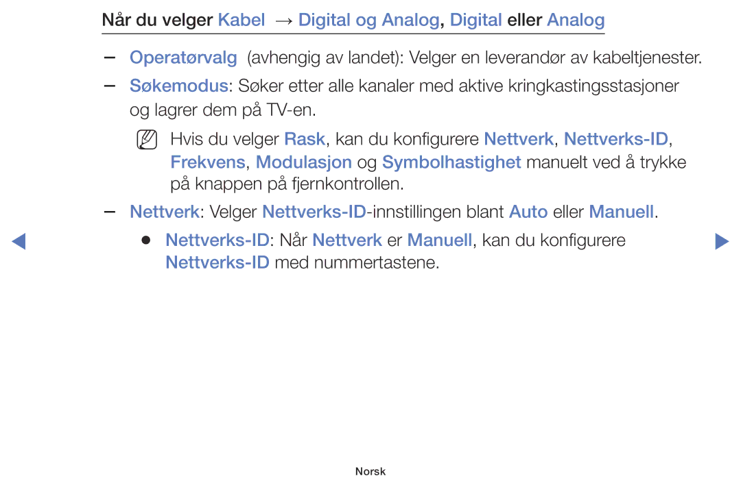 Samsung LT28D310EX/XE manual Frekvens, Modulasjon og Symbolhastighet manuelt ved å trykke 