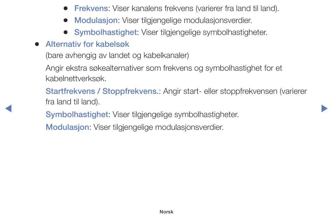 Samsung LT28D310EX/XE manual Alternativ for kabelsøk 