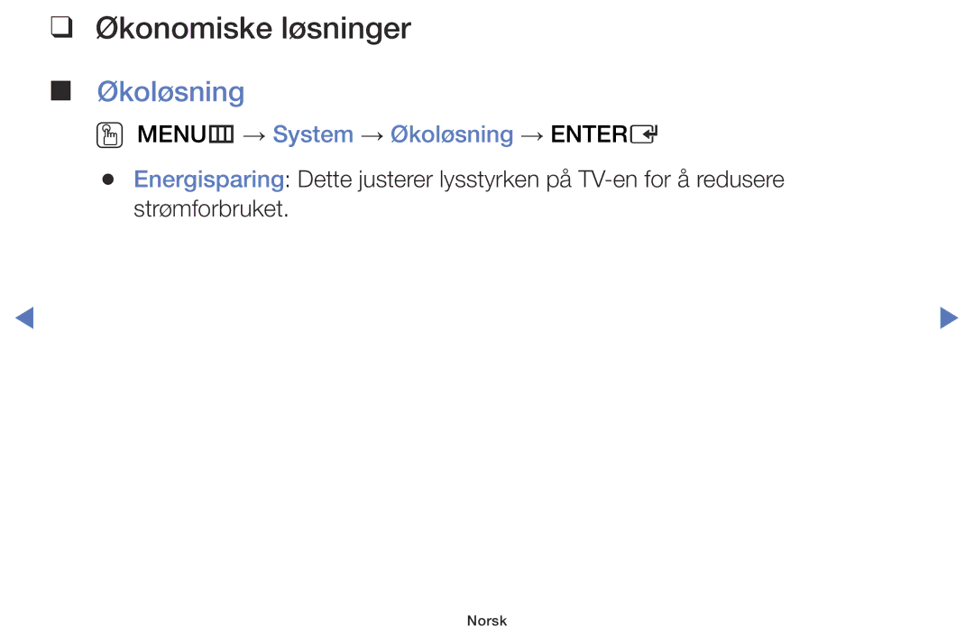 Samsung LT28D310EX/XE manual Økonomiske løsninger, OO MENUm → System → Økoløsning → Entere 