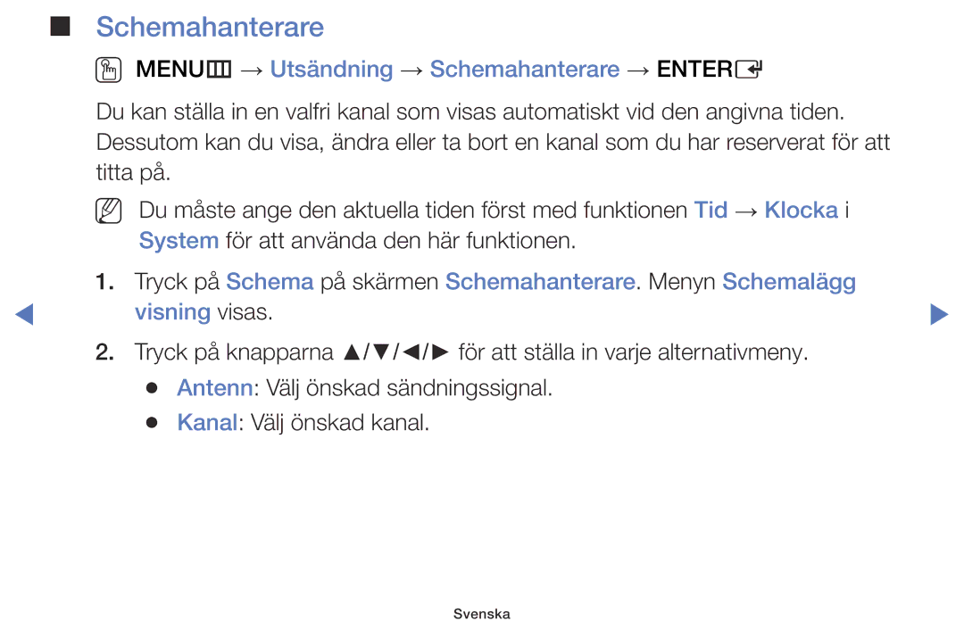 Samsung LT28D310EX/XE manual OO MENUm → Utsändning → Schemahanterare → Entere 