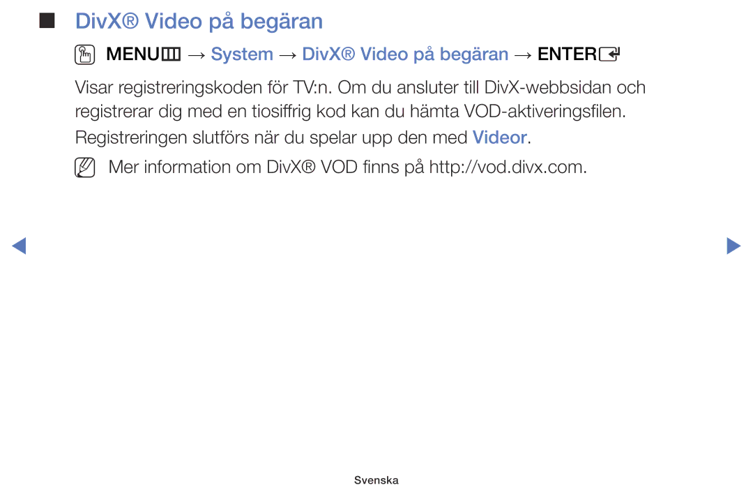 Samsung LT28D310EX/XE manual OO MENUm → System → DivX Video på begäran → Entere 