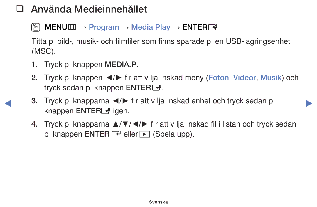 Samsung LT28D310EX/XE manual Använda Medieinnehållet, OO MENUm → Program → Media Play → Entere 