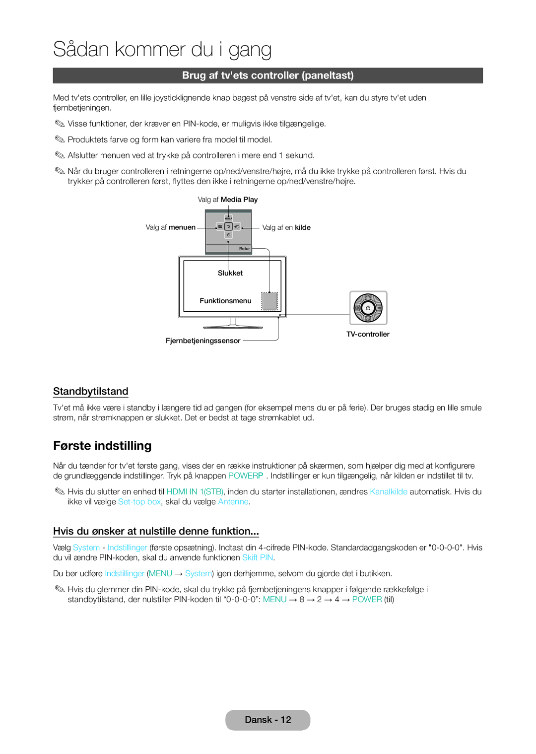 Samsung LT28D310EX/XE manual Første indstilling, Brug af tvets controller paneltast, Standbytilstand 