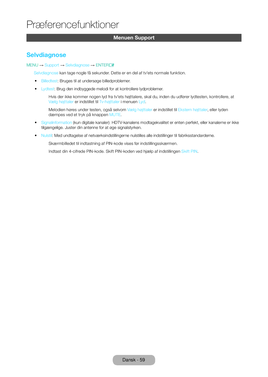 Samsung LT28D310EX/XE manual Menuen Support, Menu → Support → Selvdiagnose → Entere 