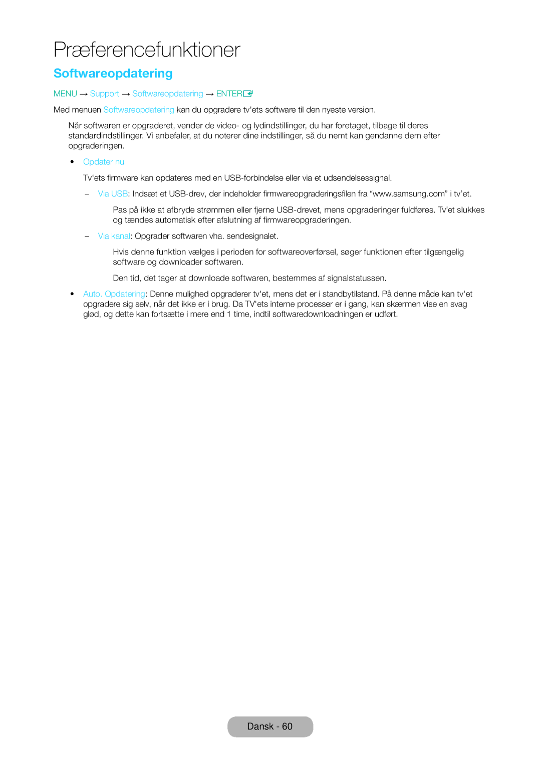 Samsung LT28D310EX/XE manual Menu → Support → Softwareopdatering → Entere, Opdater nu 