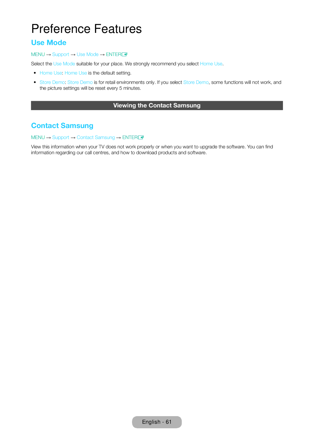 Samsung LT28D310EX/XE manual Viewing the Contact Samsung, Menu → Support → Use Mode → Entere 