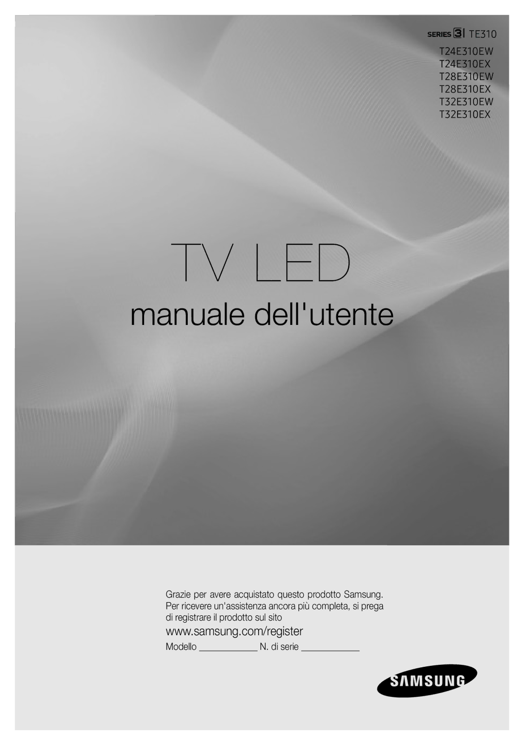 Samsung LT32E310EX/EN, LT28E310EX/EN, LT24E310EX/EN manual Tv Led, Modello N. di serie 