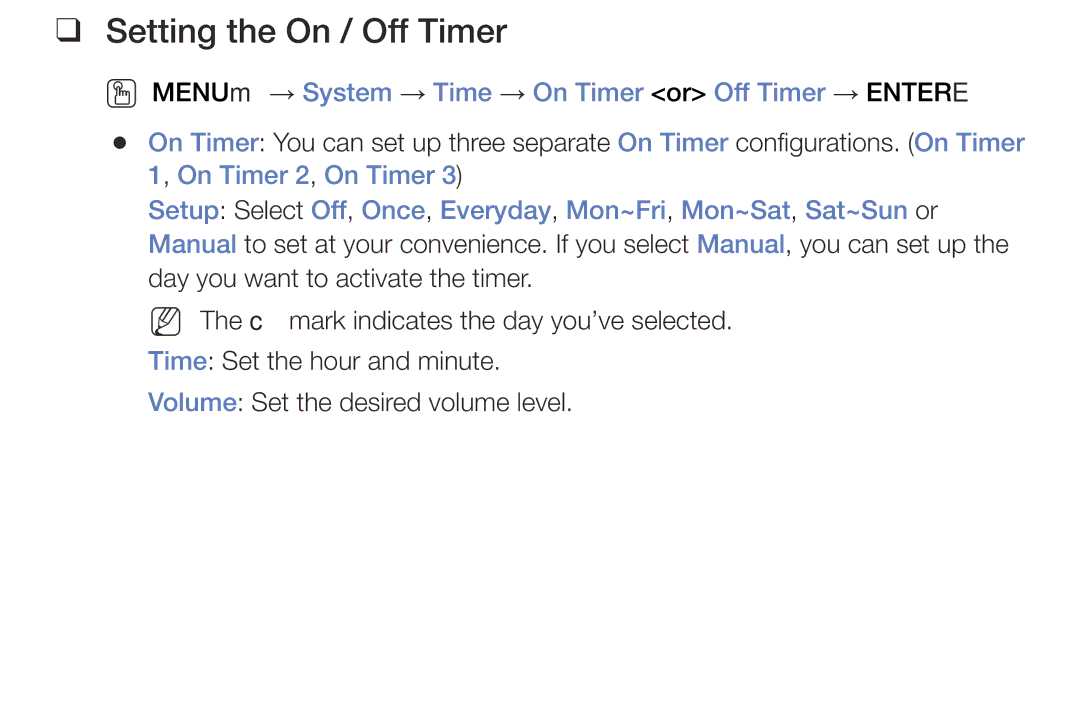 Samsung LT28E310MXT/NG manual Setting the On / Off Timer, OO MENUm → System → Time → On Timer or Off Timer → Entere 