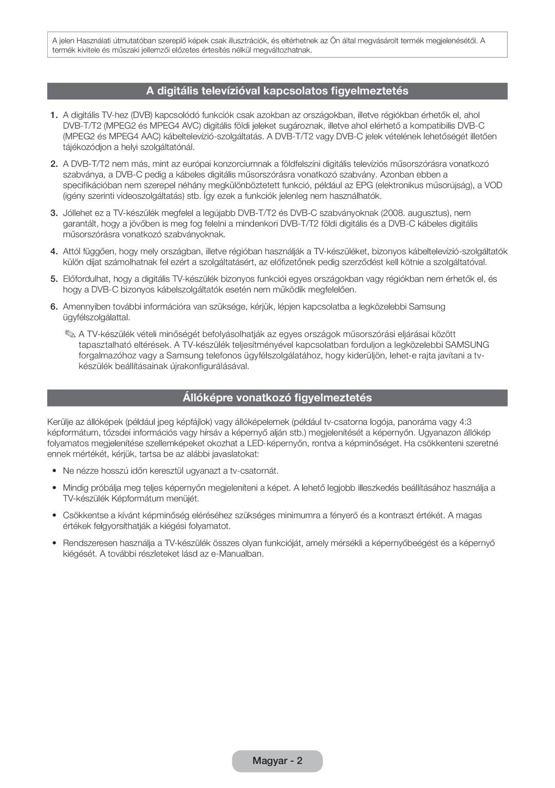 Samsung LT28E316EI/EN, LT24E310EI/EN Digitális televízióval kapcsolatos figyelmeztetés, Állóképre vonatkozó figyelmeztetés 