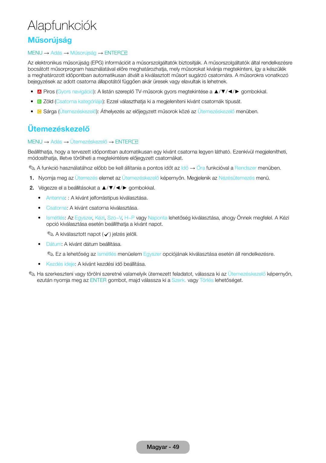 Samsung LT24E310EI/EN, LT28E316EI/EN manual Menu → Adás → Műsorújság → Entere, Menu → Adás → Ütemezéskezelő → Entere 