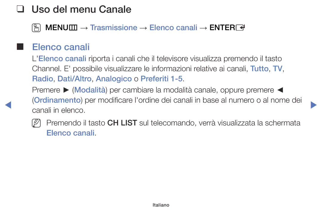 Samsung LT32E316EX/EN, LT28E316EX/EN manual Uso del menu Canale, OO MENUm → Trasmissione → Elenco canali → Entere 