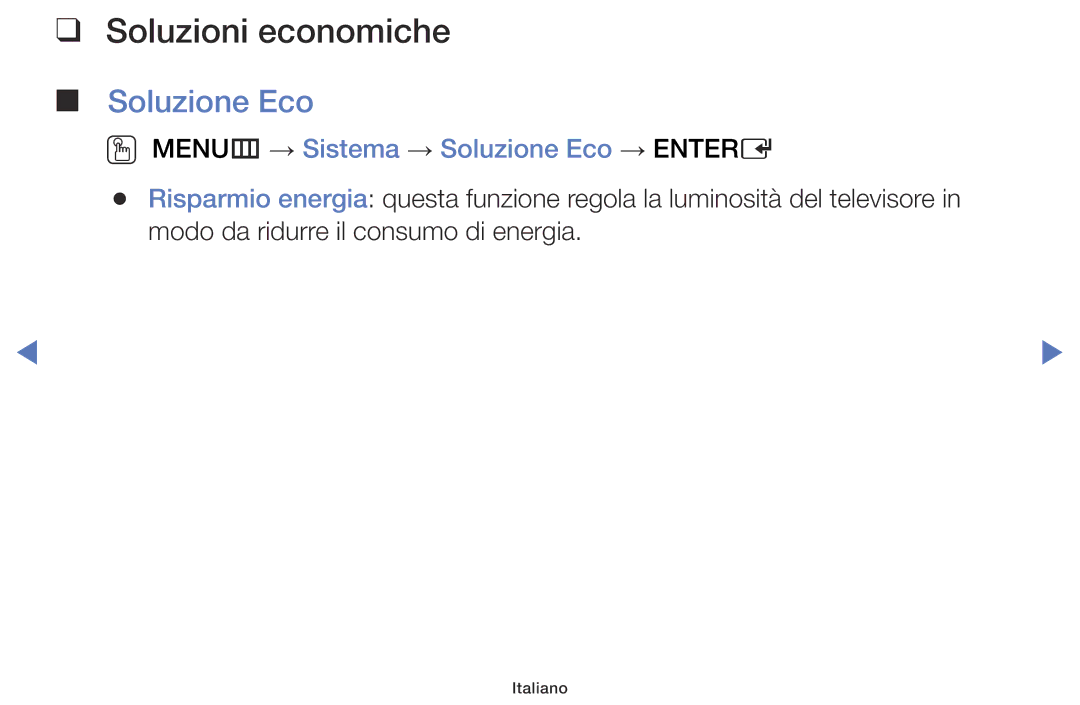 Samsung LT32E316EX/EN, LT28E316EX/EN, LT28E310EX/EN Soluzioni economiche, OO MENUm → Sistema → Soluzione Eco → Entere 