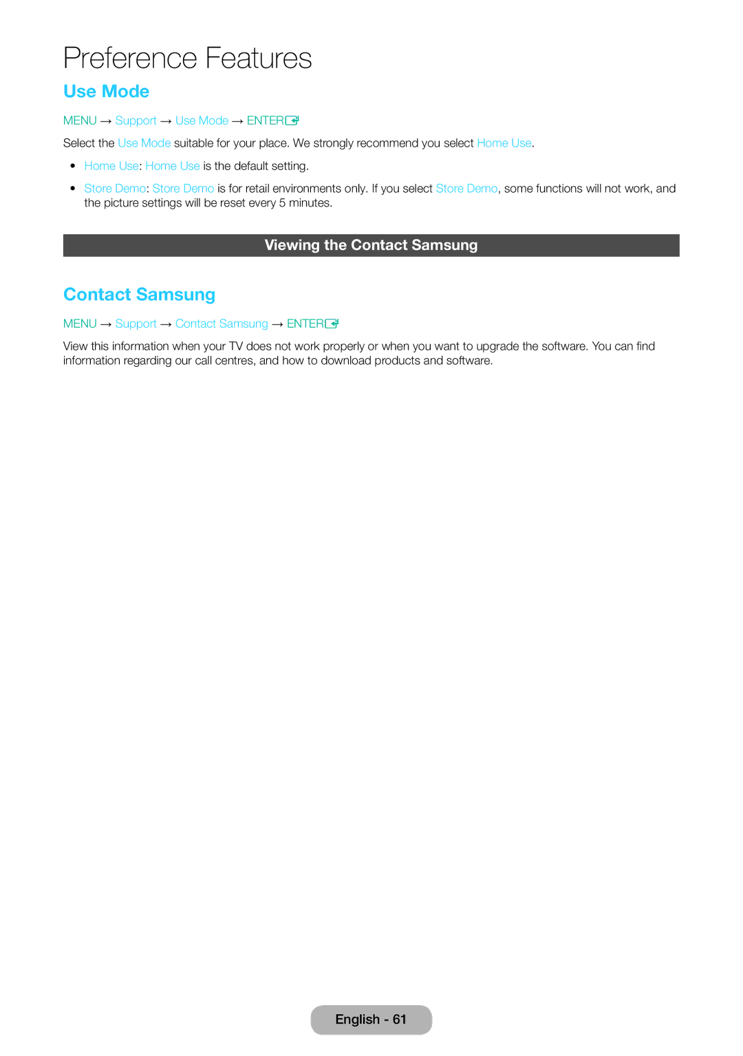 Samsung LT31D310EX/EN, LT31D310EW/EN, LT31D310EW/XU Viewing the Contact Samsung, Menu → Support → Use Mode → Entere 