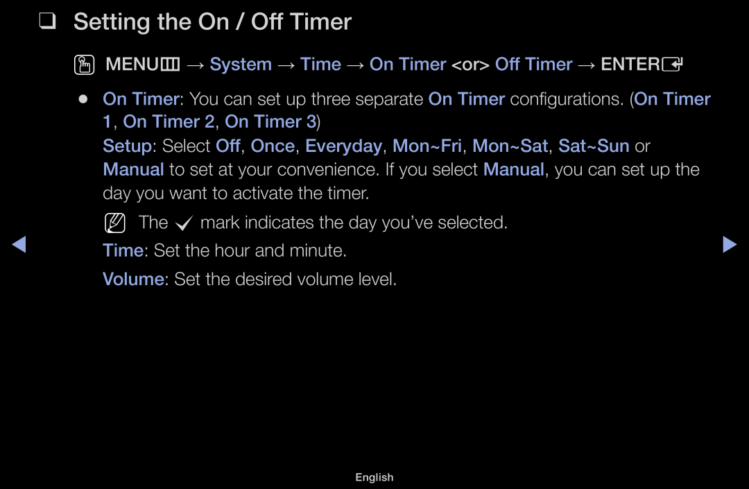 Samsung LT31D310EW/XU, LT31D310EW/EN Setting the On / Off Timer, OO MENUm → System → Time → On Timer or Off Timer → ENTERE 