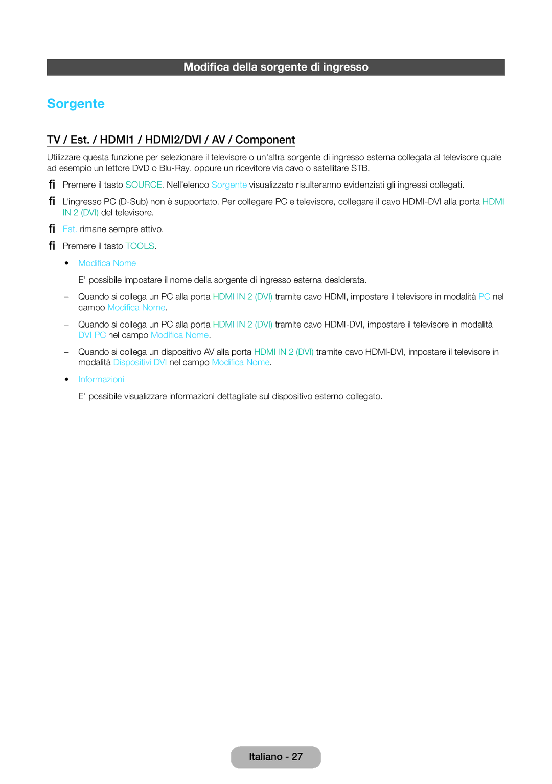 Samsung LT31D310EX/EN manual Sorgente, Modifica della sorgente di ingresso, TV / Est. / HDMI1 / HDMI2/DVI / AV / Component 