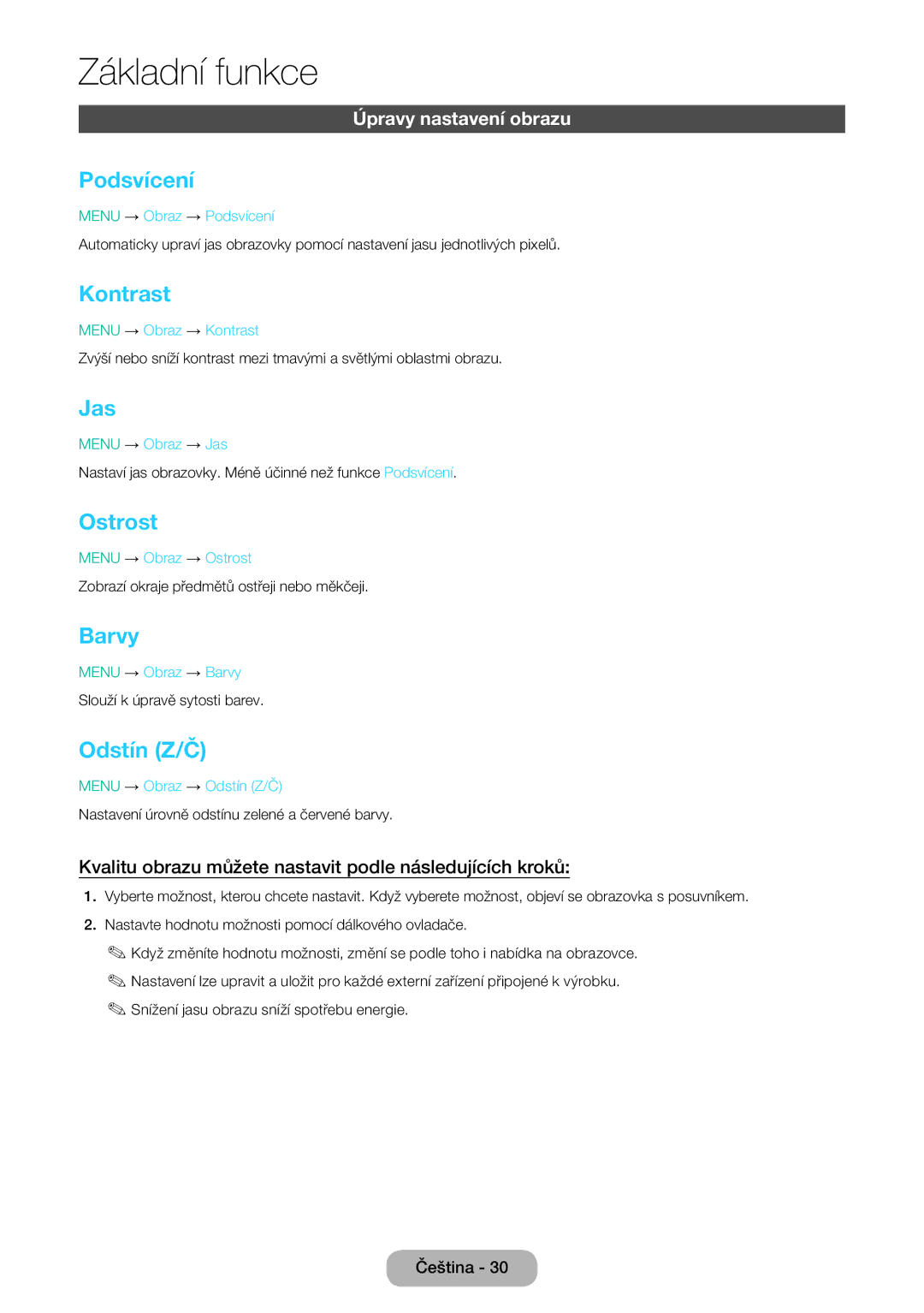 Samsung LT31D310EW/EN, LT31D310EX/EN manual Podsvícení, Kontrast, Jas, Ostrost, Barvy, Odstín Z/Č 