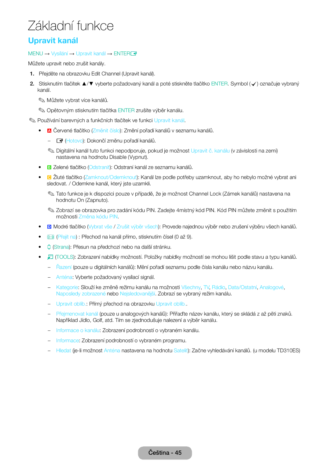 Samsung LT31D310EX/EN, LT31D310EW/EN manual Menu → Vysílání → Upravit kanál → Entere 