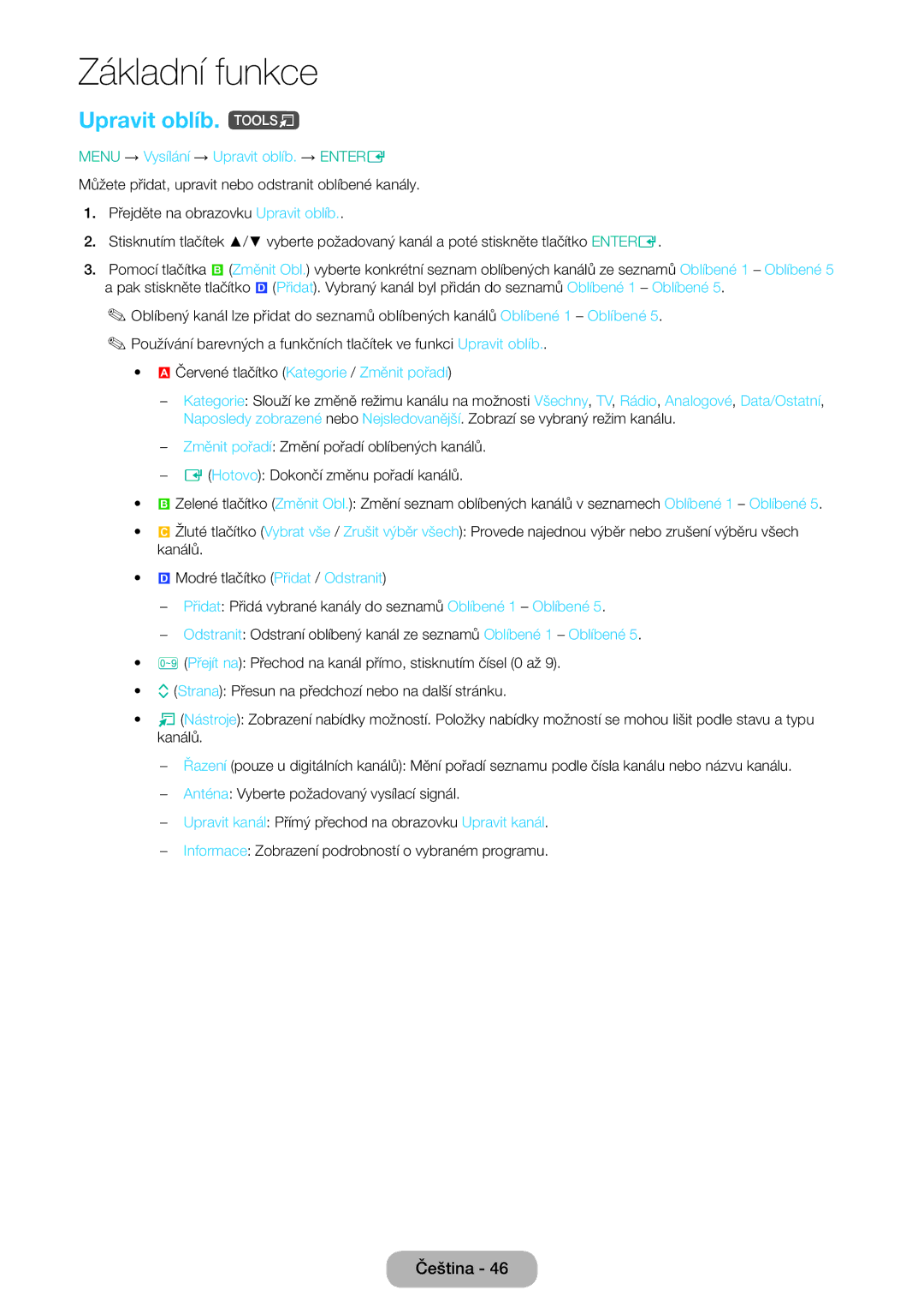 Samsung LT31D310EW/EN, LT31D310EX/EN manual Upravit oblíb. t, Menu → Vysílání → Upravit oblíb. → Entere 