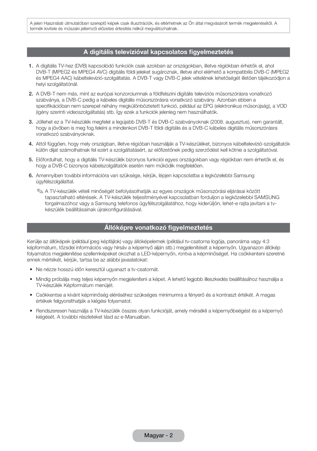 Samsung LT31D310EW/EN, LT31D310EX/EN Digitális televízióval kapcsolatos figyelmeztetés, Állóképre vonatkozó figyelmeztetés 