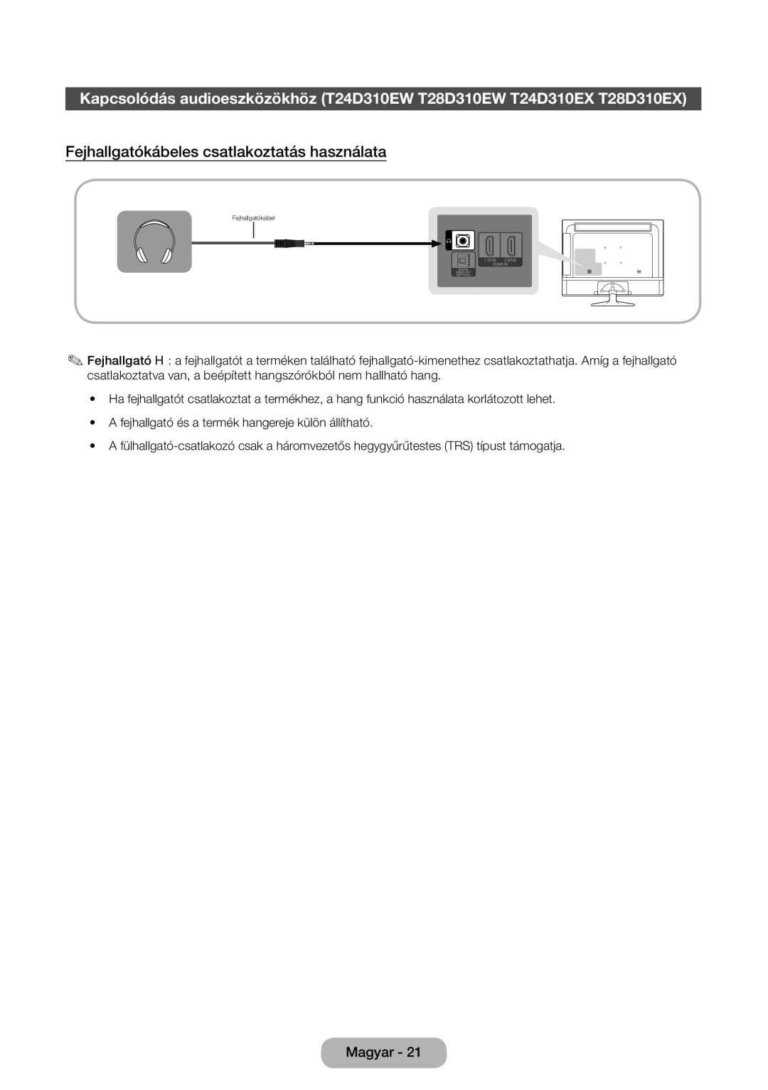 Samsung LT31D310EX/EN, LT31D310EW/EN manual Fejhallgatókábeles csatlakoztatás használata 