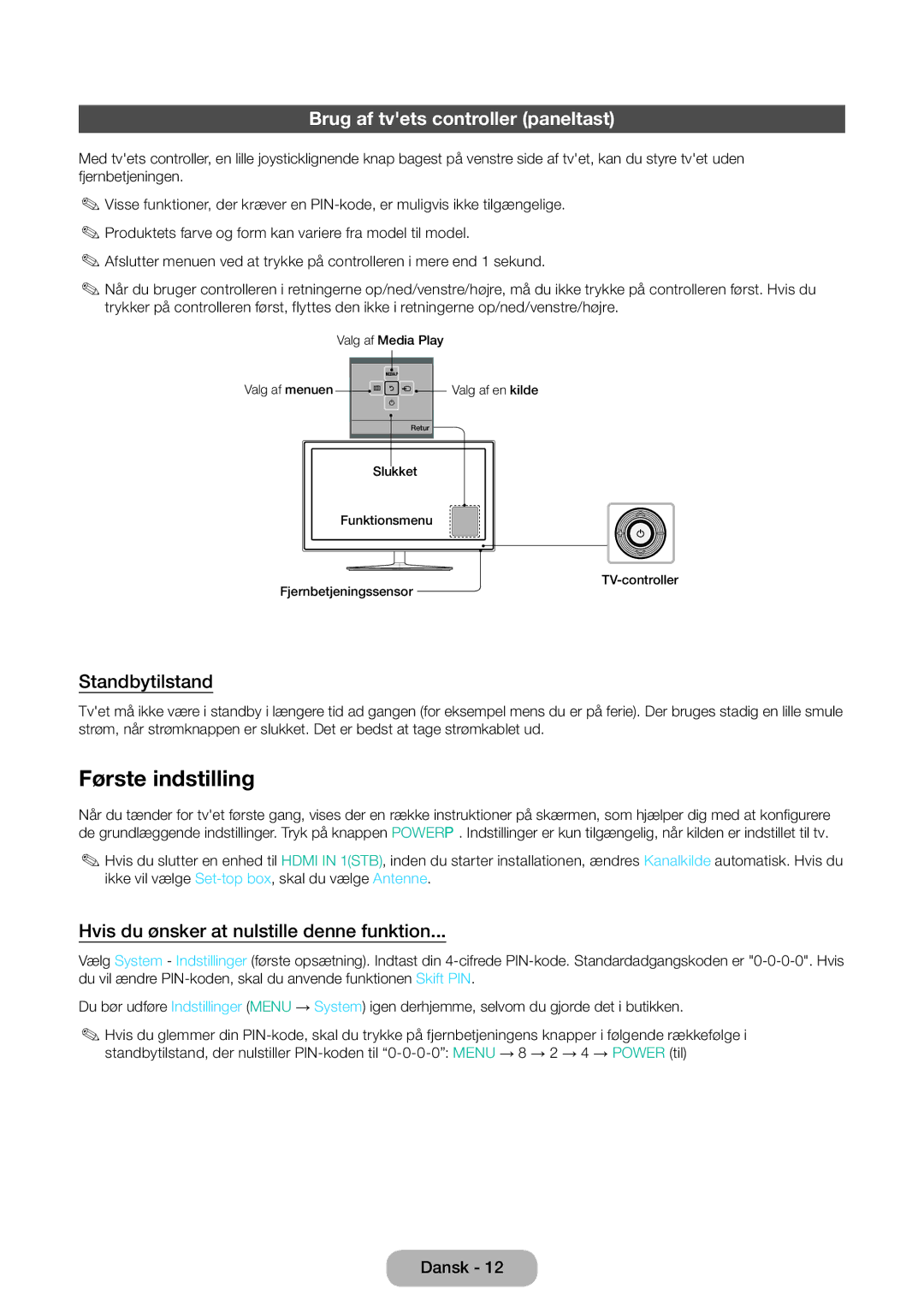 Samsung LT31D310EW/XU manual Første indstilling, Brug af tvets controller paneltast, Standbytilstand 