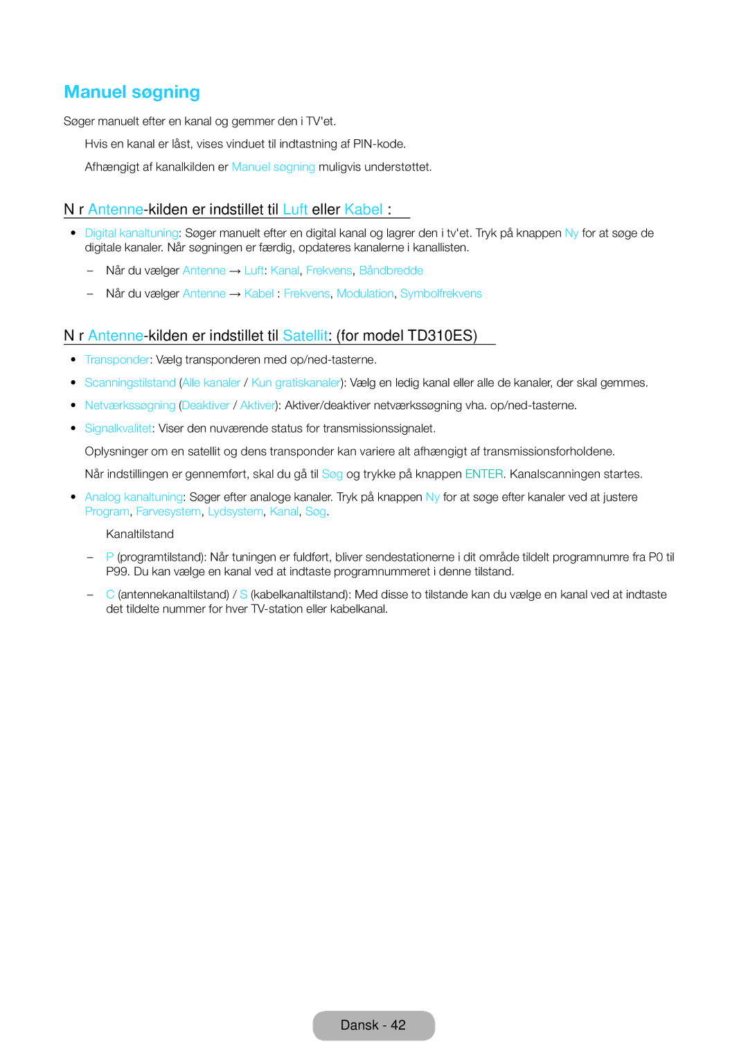 Samsung LT31D310EW/XU manual Manuel søgning, Når Antenne-kilden er indstillet til Luft eller Kabel 