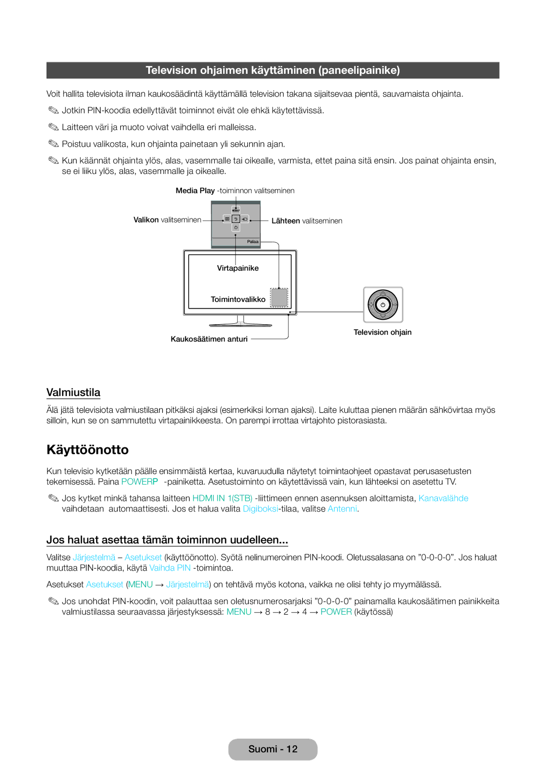 Samsung LT31D310EW/XU manual Käyttöönotto, Television ohjaimen käyttäminen paneelipainike, Valmiustila 