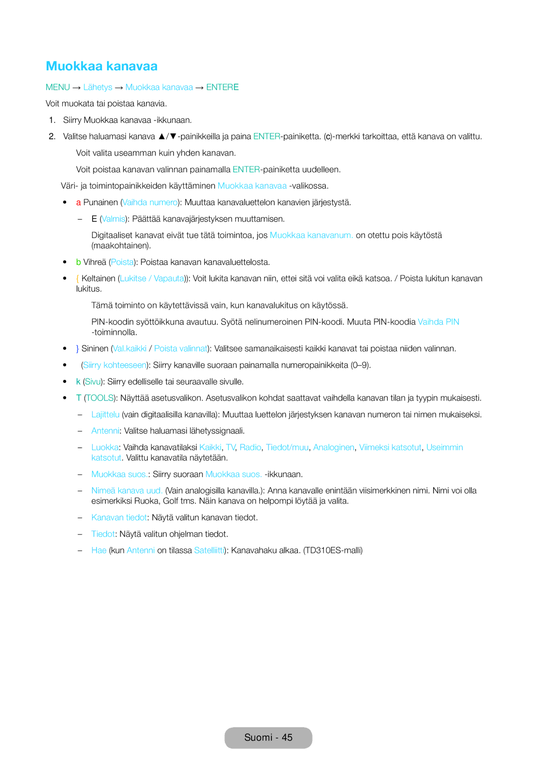 Samsung LT31D310EW/XU manual Menu → Lähetys → Muokkaa kanavaa → Entere 