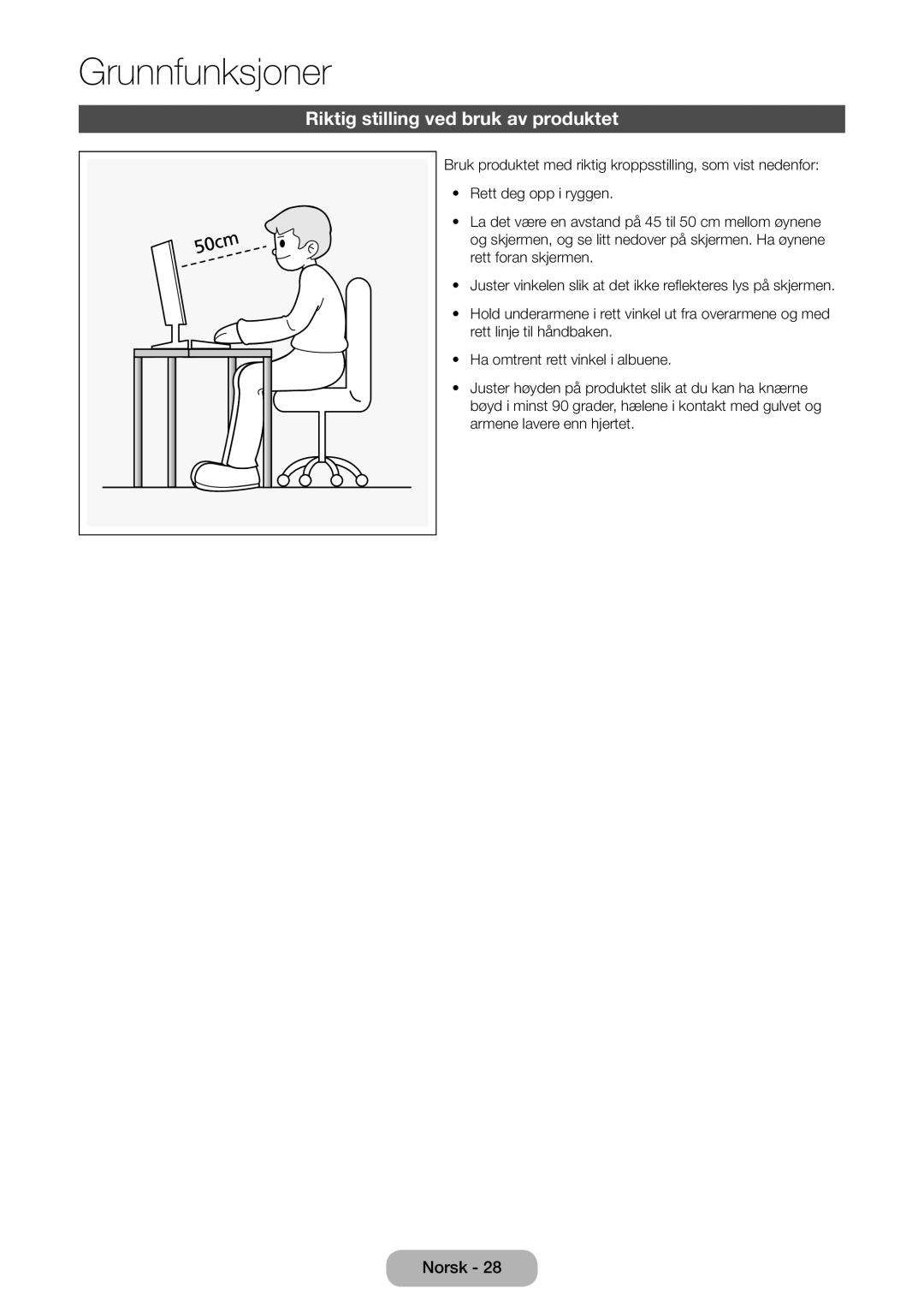 Samsung LT31D310EW/XU manual Grunnfunksjoner, Riktig stilling ved bruk av produktet 