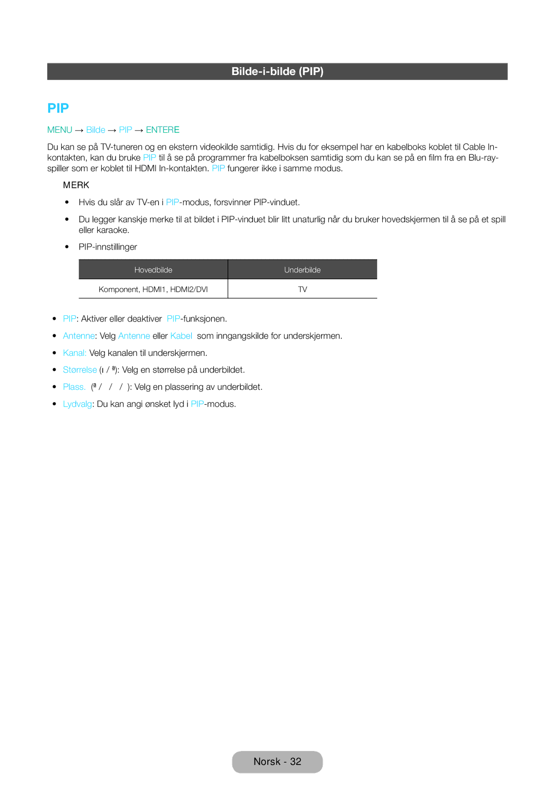 Samsung LT31D310EW/XU manual Pip, Bilde-i-bilde PIP 