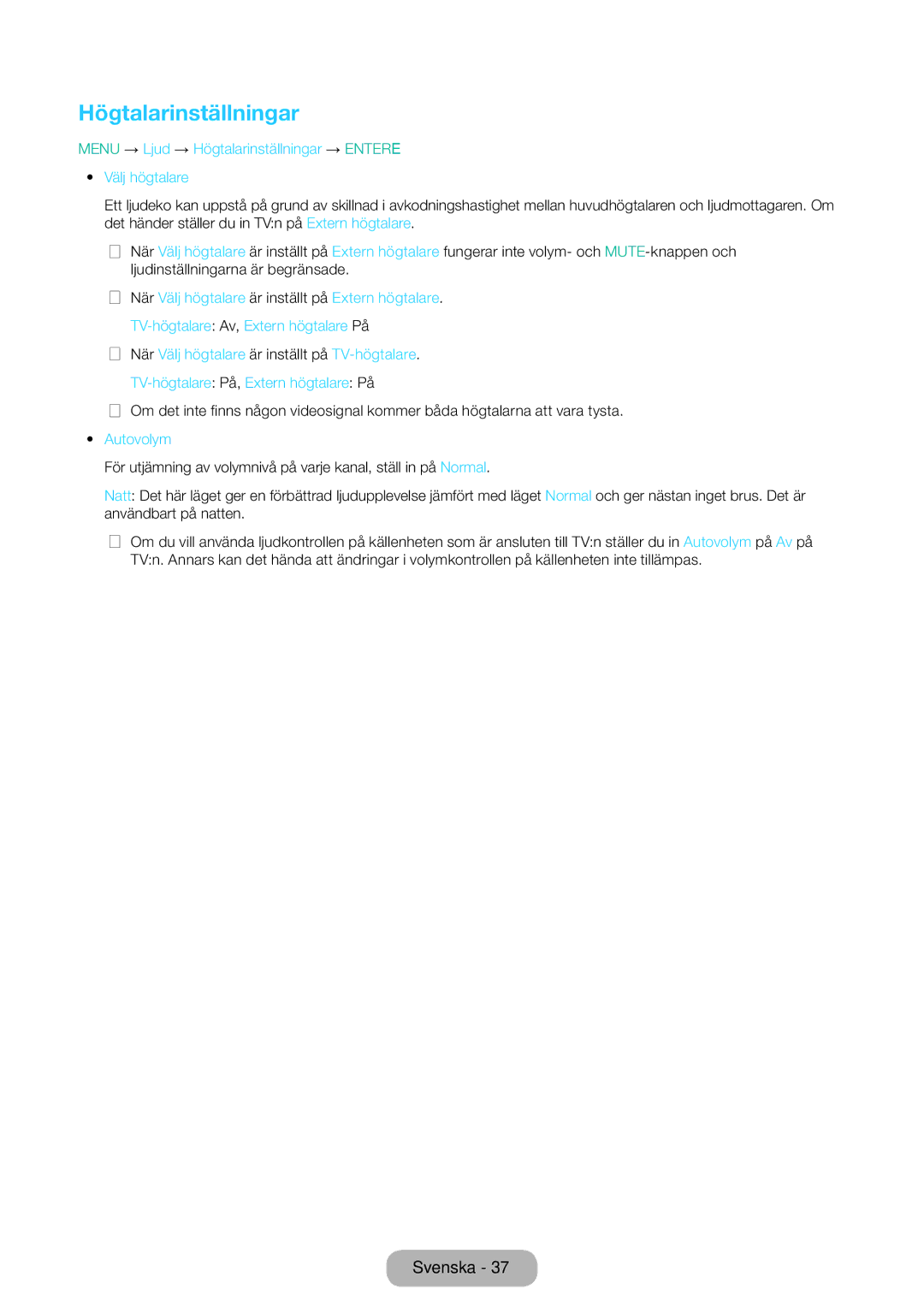 Samsung LT31D310EW/XU manual Menu → Ljud → Högtalarinställningar → Entere Välj högtalare, Autovolym 