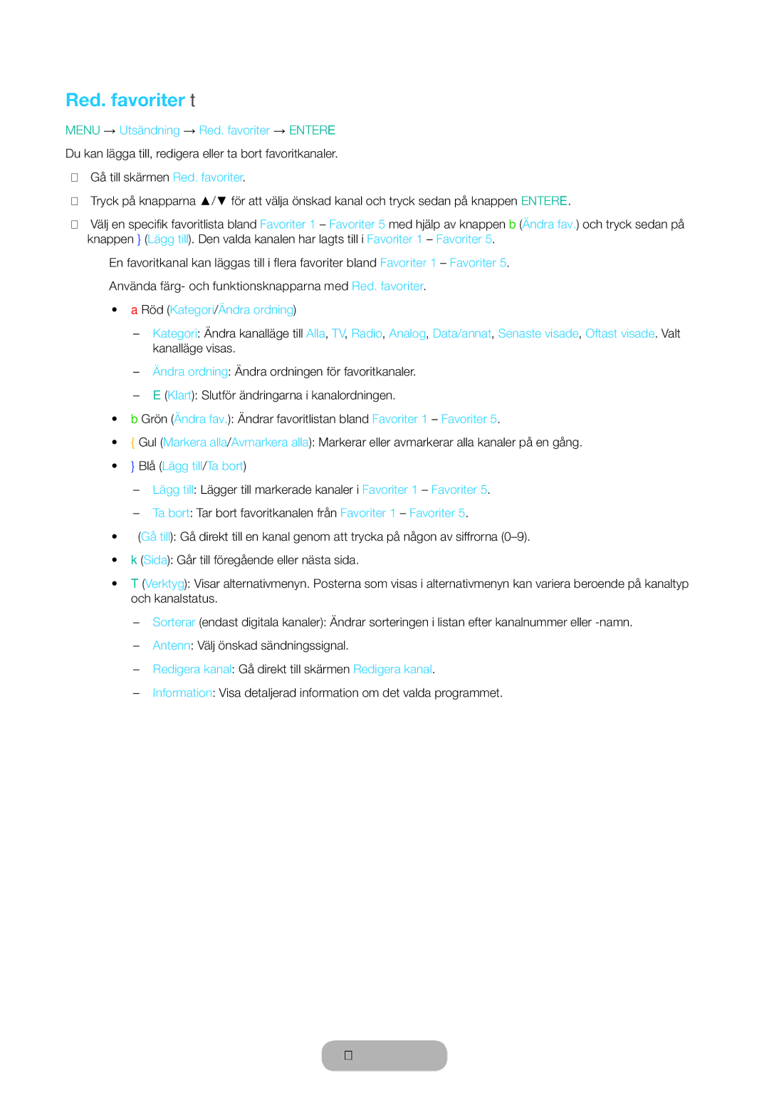 Samsung LT31D310EW/XU manual Red. favoriter t, Menu → Utsändning → Red. favoriter → Entere, Blå Lägg till/Ta bort 