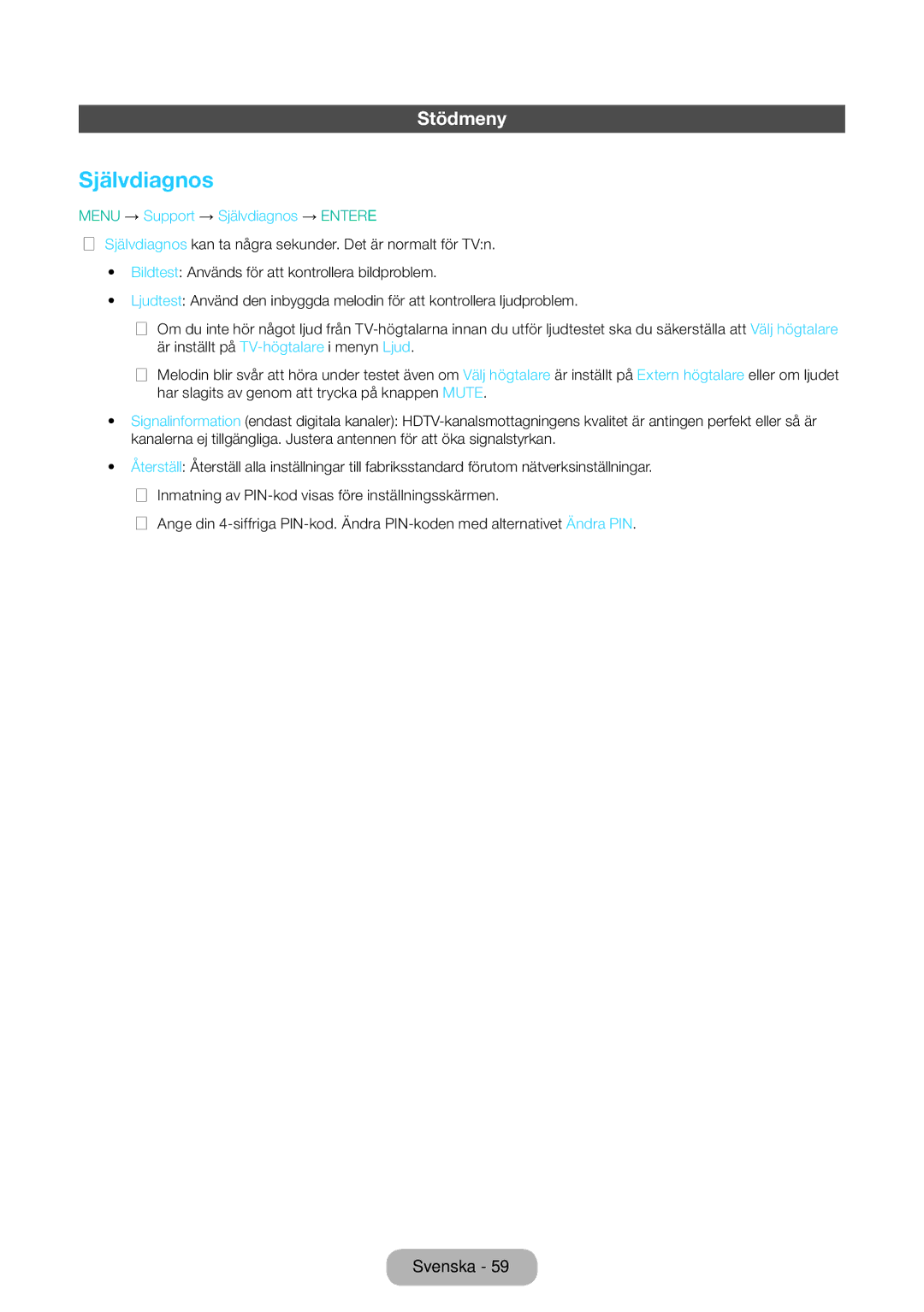 Samsung LT31D310EW/XU manual Stödmeny, Menu → Support → Självdiagnos → Entere 