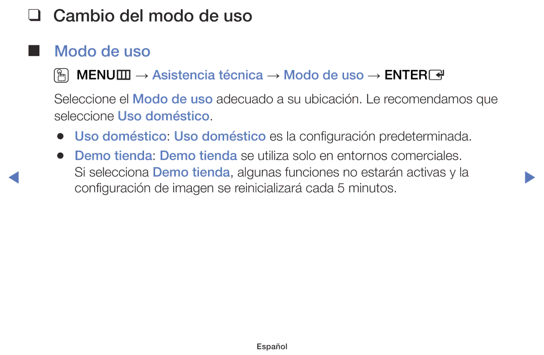 Samsung LT32E310EW/EN, LT28E310EW/EN manual Cambio del modo de uso, OO MENUm → Asistencia técnica → Modo de uso → Entere 