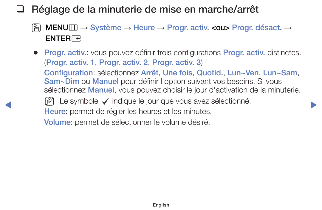 Samsung LT32E310EX/EN, LT32E310EXQ/EN, LT28E310EXQ/EN, LT28E316EX/EN Réglage de la minuterie de mise en marche/arrêt, Entere 