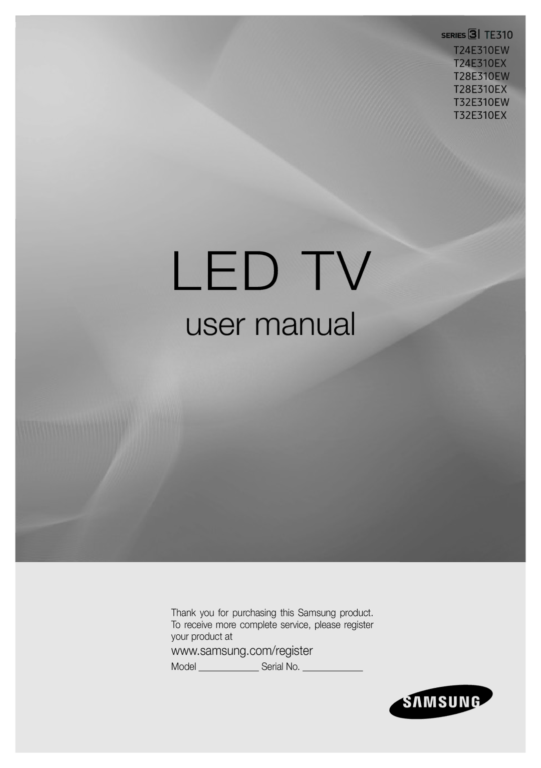 Samsung LT32E310EW/EN, LT32E310EXQ/EN manual Led Tv, T24E310EW T24E310EX T28E310EW T28E310EX T32E310EW T32E310EX 