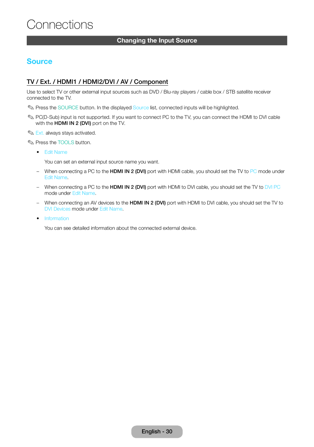 Samsung LT32E310EXQ/EN manual Changing the Input Source, TV / Ext. / HDMI1 / HDMI2/DVI / AV / Component, Edit Name 