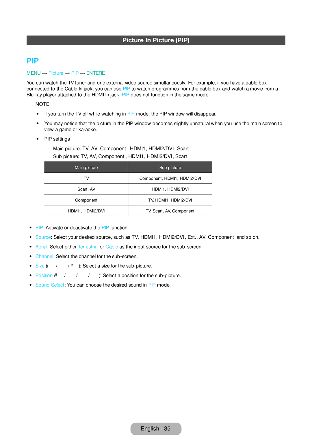 Samsung LT28E310EX/EN, LT32E310EXQ/EN, LT32E310EW/EN, LT28E310EW/EN Picture In Picture PIP, Menu → Picture → PIP → Entere 