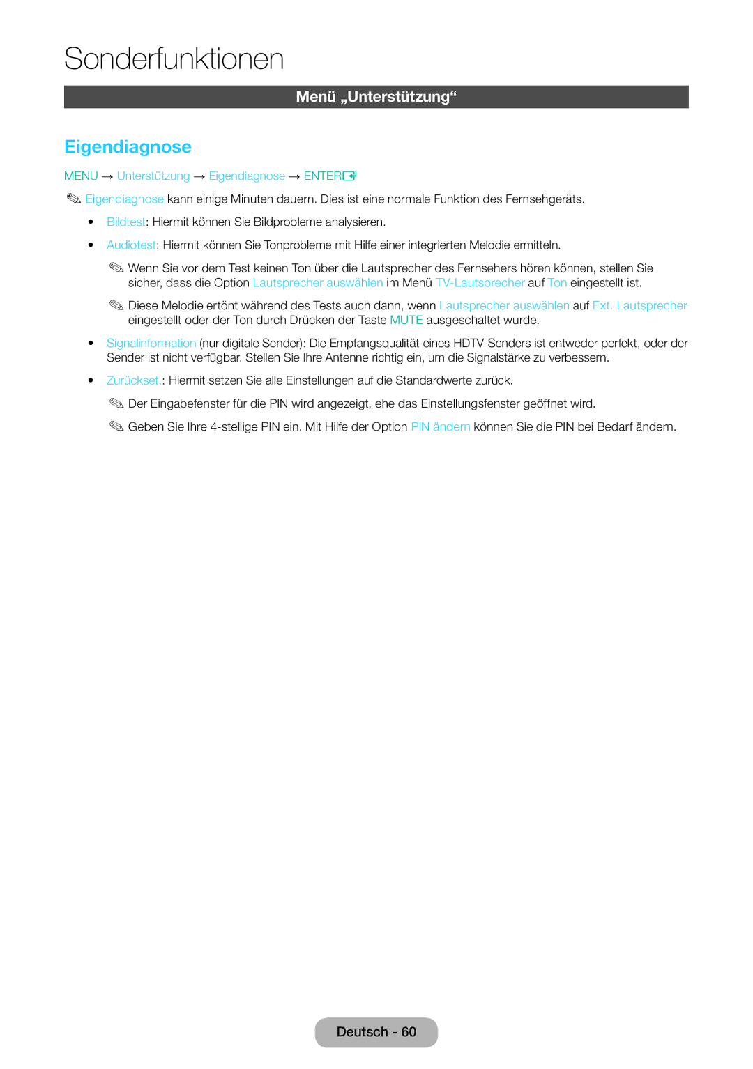 Samsung LT24E310EW/EN, LT32E310EXQ/EN, LT32E310EW/EN Menü „Unterstützung, Menu → Unterstützung → Eigendiagnose → Entere 