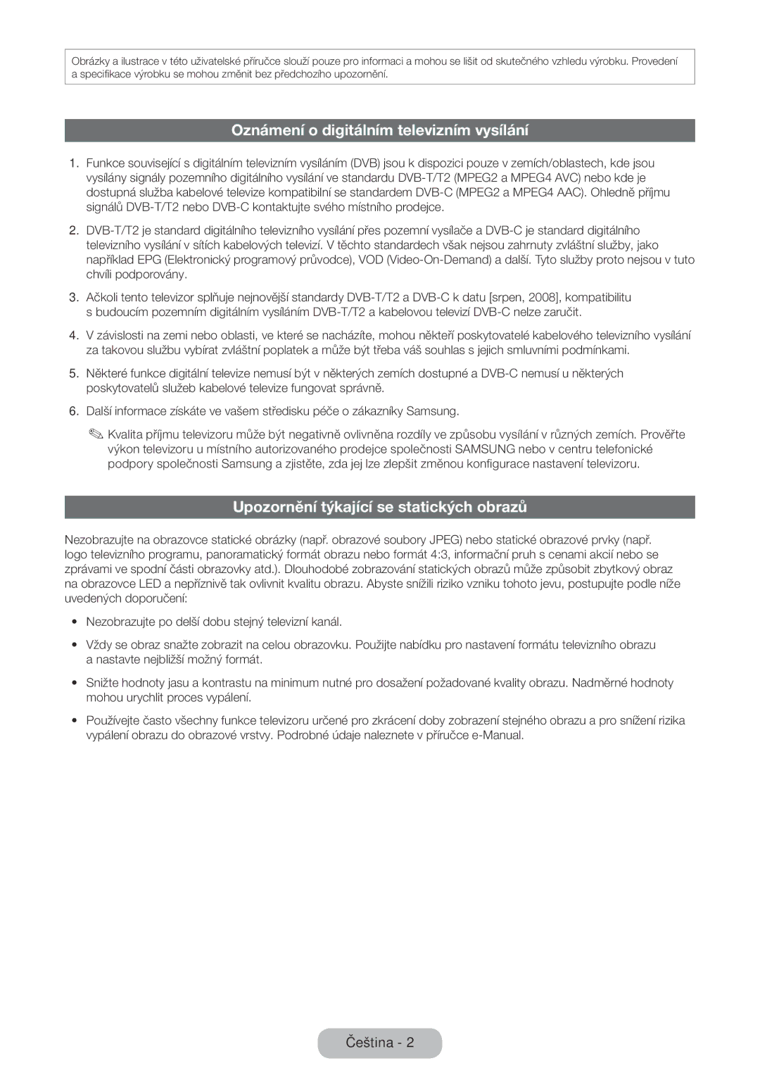 Samsung LT28E310EW/EN, LT32E310EXQ/EN Oznámení o digitálním televizním vysílání, Upozornění týkající se statických obrazů 