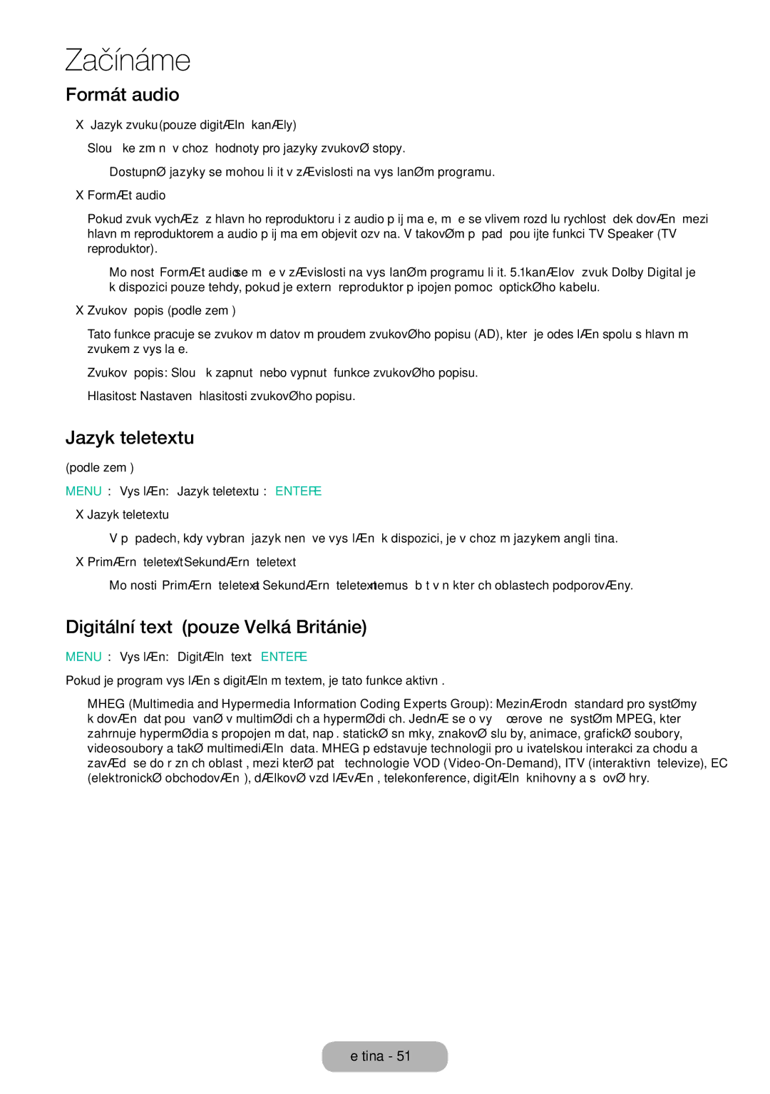 Samsung LT32E310EX/EN, LT32E310EXQ/EN, LT32E310EW/EN Formát audio, Jazyk teletextu, Digitální text pouze Velká Británie 