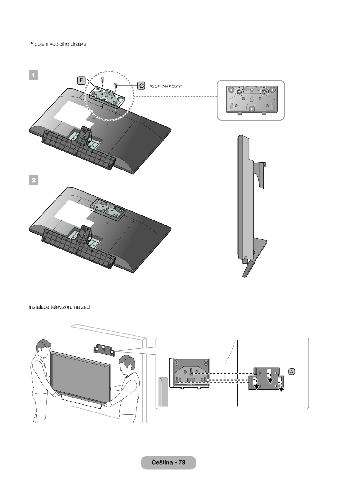 Samsung LT24E310EX/EN, LT32E310EXQ/EN, LT32E310EW/EN, LT28E310EW/EN, LT28E310EXQ/EN, LT24E310EW/EN Připojení vodicího držáku 