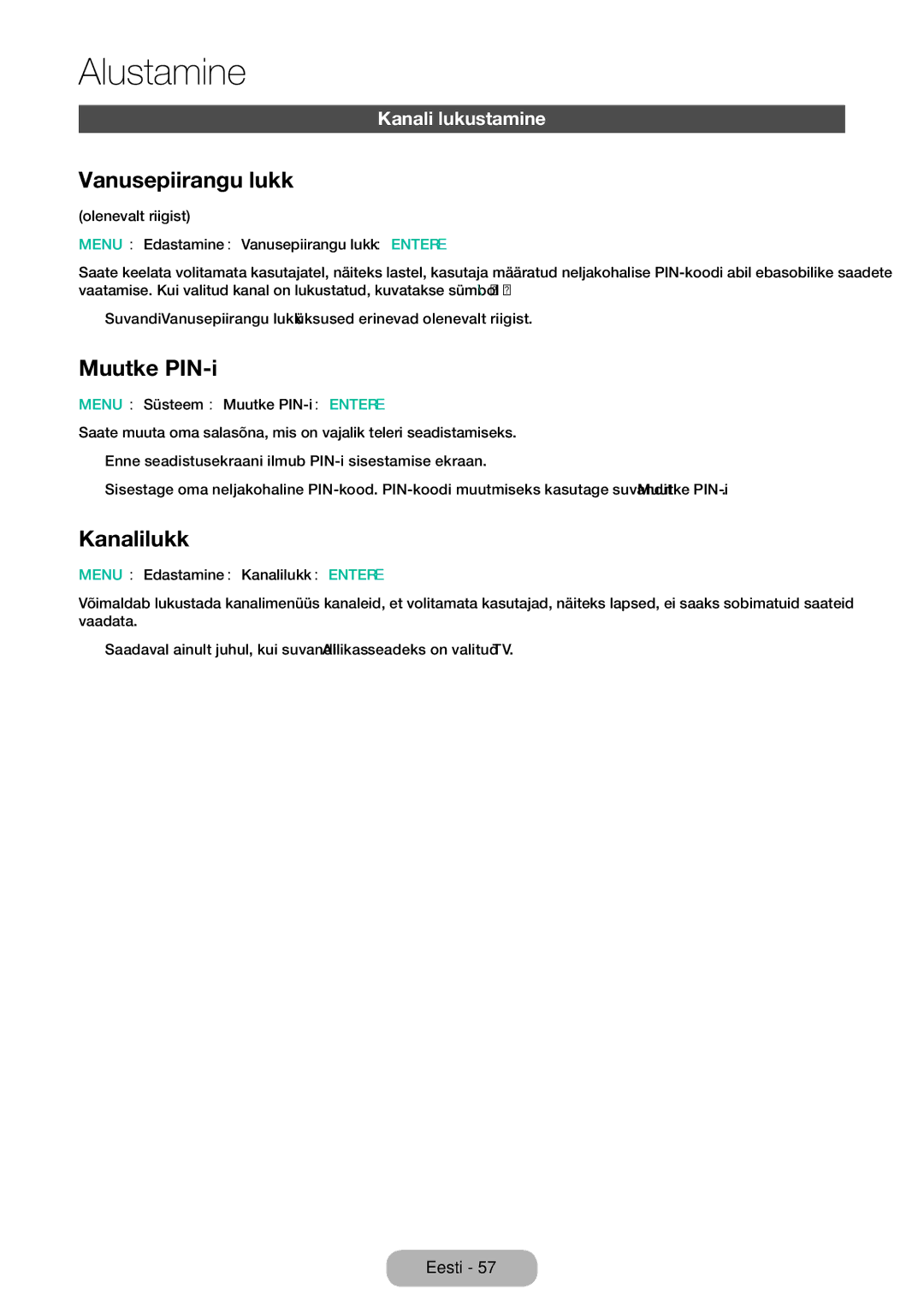 Samsung LT32E310EW/EN, LT32E310EXQ/EN, LT28E310EW/EN manual Vanusepiirangu lukk, Muutke PIN-i, Kanalilukk, Kanali lukustamine 